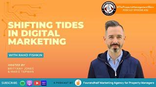 Shifting Tides in Digital Marketing with Rand Fishkin