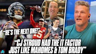 "CJ Stroud Has The It Factor Like Mahomes & Tom Brady..." -Peyton Manning On The Pat McAfee Show