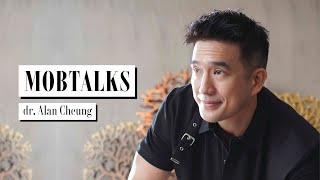 MobTalks with dr. Alan Cheung