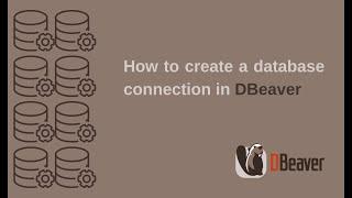 How to create a database connection in DBeaver