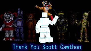 Thank You Scott Cawthon