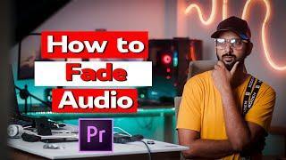 How to Fade Audio in Premiere Pro 2022 @ajstylefilms