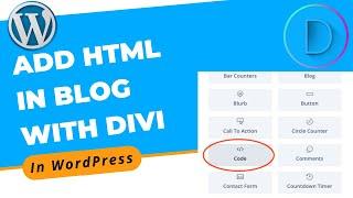How to Add HTML in Blog With Divi Builder in WordPress | Divi Page Builder Tutorial 2022