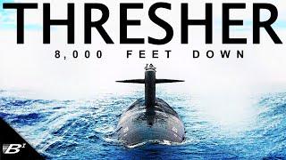 CRUSH DEPTH: The Nightmarish Loss of USS Thresher