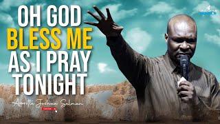 DANGEROUS MIDNIGHT PRAYERS WITH RESULTS FROM GOD - APOSTLE JOSHUA SELMAN