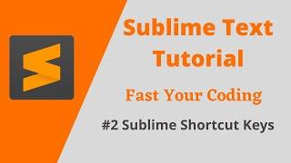 Sublime Text Shortcuts | Sublime Text 3 Tutorial in Hindi 2021