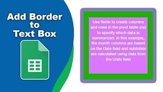 How to put a border around a text box in Google Sheets