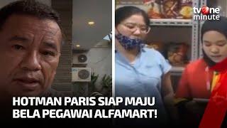 Siap Bela Pegawai Alfamart Gratis, Hotman Paris: Jangan Minta Maaf | tvOne Minute