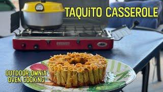 TAQUITO CASSEROLE - OMNIA OVEN OUTDOOR COOKING