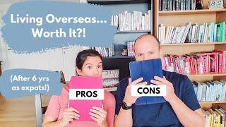 Pros & Cons of Moving Abroad and Expat Life