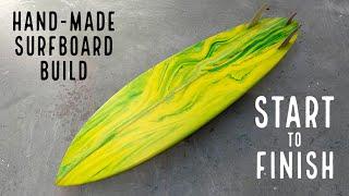 The ULTIMATE SURFBOARD build. Start to finish/Time lapse