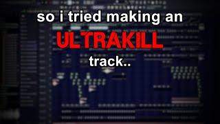 so i tried making an ULTRAKILL track...