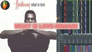 Haddaway - What Is Love / Remake in Fl Studio