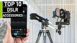 Top 10 Best DSLR Camera Accessories | Best DSLR Camera Gadgets