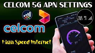 Fix Default APN Settings | Celcom New 5G Internet Settings for Fast Speed 2024