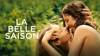 La Belle Saison - Eine Sommerliebe - 2016 - Trailer - französich