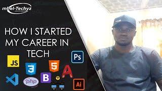 How I started my Tech Career