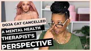 DOJA CAT CANCELLED | A MENTAL HEALTH THERAPIST'S PERSPECTIVE