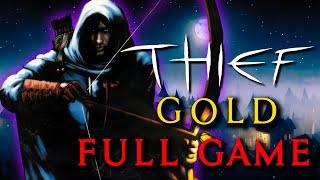 Thief Gold - Full Game Walkthrough