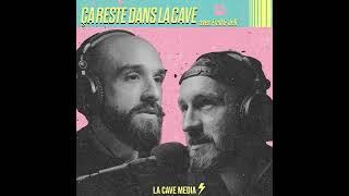 Ça Reste Dans La Cave - Épisode 219 avec Mathieu Lewis