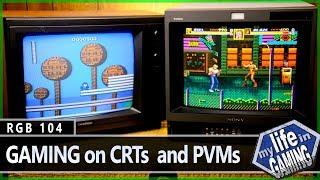 Gaming on CRT Televisions, PVMs and BVMs :: RGB104 / MY LIFE IN GAMING