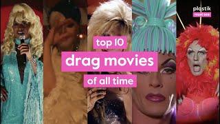 Top 10 Must-See Drag Movies