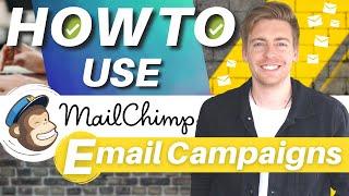 MailChimp Email Marketing Tutorial | How To Create Email Campaigns (2024)