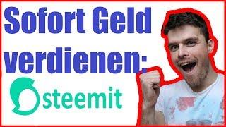 Steemit - SOFORT Geld verdienen mit Social Media Posts?!