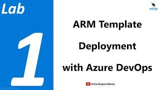Lab01 - ArmTemplate Deployment with AzureDevops in Telugu