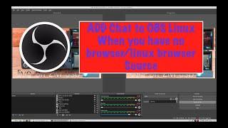 Linux wednesdays # 1 OBS chat linux- No browser source? No linux browser? NO PROBLEM!