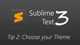 Sublime Text 3: Tip 2: Choose your Theme