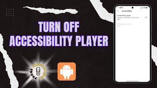 How to Turn Off the Accessibility Player on YouTube