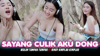 AYO SAYANG CULIK AKU DONG | CULIK AKU DONG - Wulan Tumpah Tumpah X Rindy Kimplah kimplah (OMV)