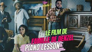 LA FAMILLE DE DENZEL PRESENTE PIANO LESSON, Rage de Rire, Harcelés, SHerlock Holmes le musical...