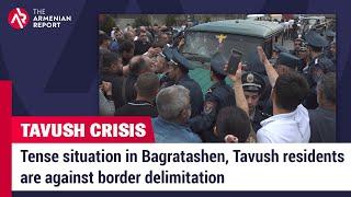 Tense Situation in Bagratashen, Tavush Residents Are Against Border Delimitation