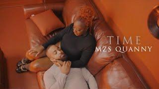 Mzs Quanny - Time (Official Video)