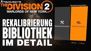 The Division 2 Rekalibrierung & Bibliothek Gear 2.0 / Warlords of New York Rekalibrierung Guide