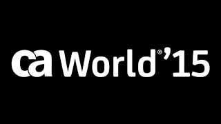 CA World ’15: Are You Ready?