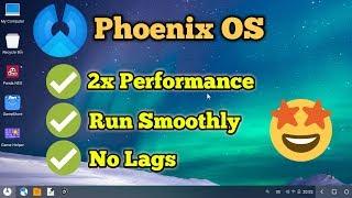 Phoenix OS Increase Performance and Reduce Lag | Speed Up Phoenix OS