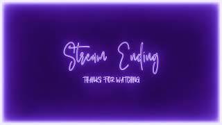 Stream Ending Screen no copyright overlay free download