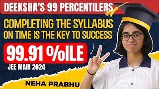 Deeksha JEE Main 2024 Success Stories | Neha Prabhu | 99.91 Percentile | Preparation Tips