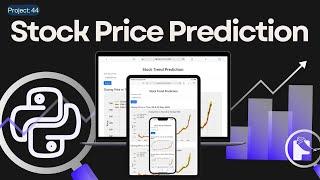 Project 44: Stock Trend Prediction Using Python & Machine Learning | Flask | LSTM