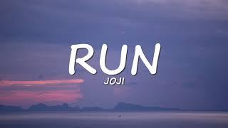 Joji - Run (Lyrics)