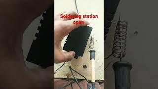 #shorts Soldering station open. ###Aryan Experiment idea### #soldering  #open