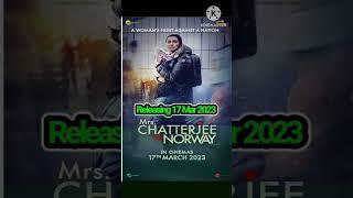 Mrs Chatterjee Vs Norway Releasing 17 Mar 2023 rani mukherjee Hindi #move #newmovie #ranimukherjee