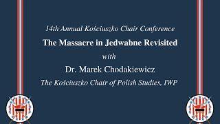 The Massacre in Jedwabne Revisited