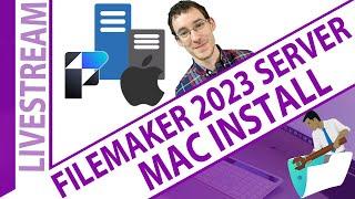 Install FileMaker Server 2023 on Mac - Claris FileMaker Server 2023 Install on Mac