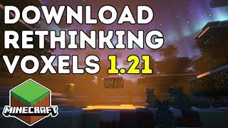 How To Download & Install Rethinking Voxels In Minecraft 1.21