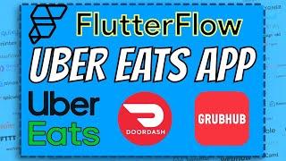 Build Uber Eats Clone with FlutterFlow! (FULL TRAINING 2022)