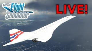 MSFS Flying The Concorde! | Relaxed Live Stream!